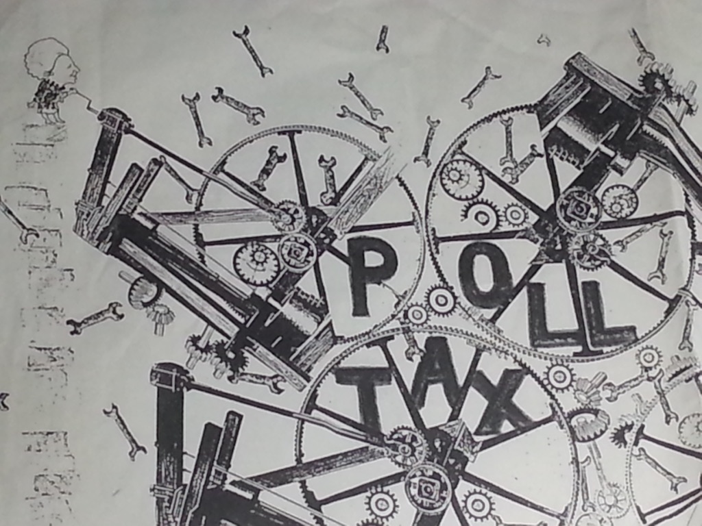 A roughly printed collage-type poster showing machinery marked POLL TAX, cranked by Margaret Thatcher, with lots of little spanners 